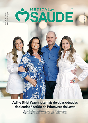 Revista Medical Saúde - Edição 28º - Primavera do Leste - LABORATÓRIO DAS NAÇÕES 