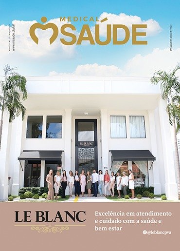 Revista Medical Saúde - Edição 27º - Primavera do Leste - LEBLANC 